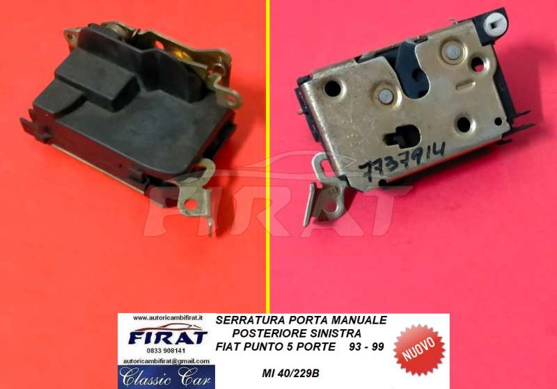 SERRATURA PORTA FIAT PUNTO 5 PORTE 93 - 99 POST.SX (40/229B)